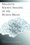 Magnetic Source Imaging of the Human Brain - 9780805845129 by Zhong-Lin Lu, Lloyd Kaufman, 9780805845129