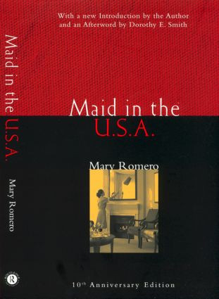 Maid in the USA (10th Anniversary Edition) - 9780415935418 by Mary Romero, 9780415935418