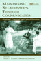 Maintaining Relationships Through Communication (Relational, Contextual, and Cultural Variations) - 9780805839906 by Daniel J. Canary, Marianne Dainton, 9780805839906
