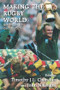 Making the Rugby World (Race, Gender, Commerce) by Timothy J.L. Chandler, John Nauright, 9780714644110