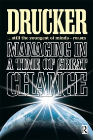 Managing in a Time of Great Change - 9780750637145 by Peter Drucker, 9780750637145
