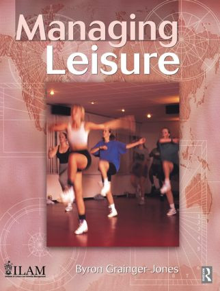 Managing Leisure by Byron Grainger-Jones, 9780750637176