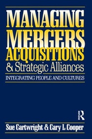 Managing Mergers Acquisitions and Strategic Alliances - 9780750623414 by Sue Cartwright, Cary L. Cooper, 9780750623414