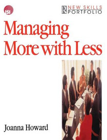 Managing More with Less by Joanna Howard, 9780750636988