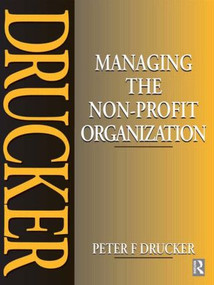 Managing the Non-Profit Organization - 9780750626910 by Peter Drucker, 9780750626910