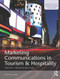 Marketing Communications in Tourism and Hospitality by Scott McCabe, 9780750682770