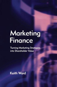 Marketing Finance - 9780750657709 by Keith Ward, 9780750657709