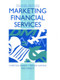 Marketing Financial Services - 9780750622479 by Mike Wright, Christine Ennew, Trevor Watkins, 9780750622479