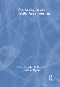 Marketing Issues in Pacific Area Tourism - 9780789003102 by Chris Ryan, John C Crotts, 9780789003102
