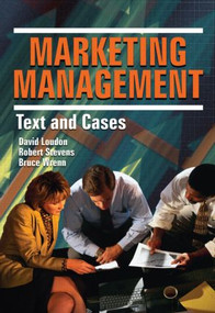 Marketing Management (Text and Cases) - 9780789002907 by Robert E Stevens, David L Loudon, Bruce Wrenn, 9780789002907