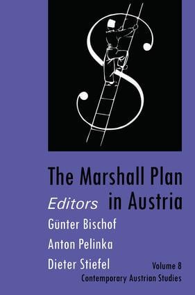 The Marshall Plan in Austria by Anton Pelinka, 9780765806796