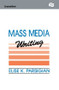Mass Media Writing - 9780805811315 by Elise K. Parsigian, 9780805811315
