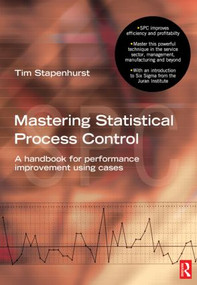 Mastering Statistical Process Control by Tim Stapenhurst, 9780750665292
