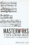 Masterworks of 20th-Century Music (The Modern Repertory of the Symphony Orchestra) - 9780415938471 by Douglas Lee, 9780415938471