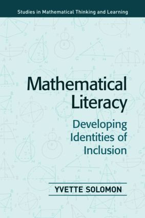 Mathematical Literacy (Developing Identities of Inclusion) by Yvette Solomon, 9780805846874