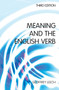 Meaning and the English Verb by Geoffrey N. Leech, 9780582784574