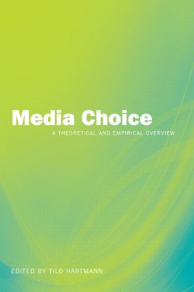 Media Choice (A Theoretical and Empirical Overview) - 9780415964586 by Tilo Hartmann, 9780415964586