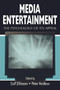 Media Entertainment (The Psychology of Its Appeal) - 9780805833256 by Dolf Zillmann, Peter Vorderer, 9780805833256