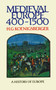 Medieval Europe 400 - 1500 - 9780582494039 by H G Koenigsberger, 9780582494039