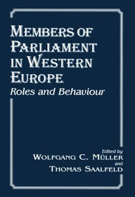 Members of Parliament in Western Europe (Roles and Behaviour) - 9780714643694 by Wolfgang C. Muller, Thomas Saalfeld, 9780714643694