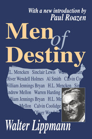 Men of Destiny - 9780765805140 by Walter Lipmann, 9780765805140