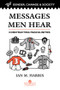 Messages Men Hear (Constructing Masculinities) by Ian M. Harris, 9780748402304