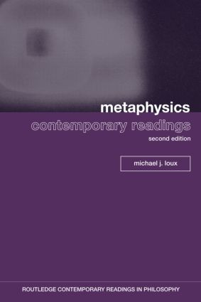 Metaphysics: Contemporary Readings (2nd Edition) - 9780415962384 by Michael Loux, 9780415962384