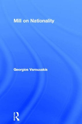 Mill on Nationality - 9780415868198 by Georgios Varouxakis, 9780415868198