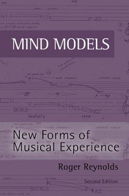 Mind Models by Roger Reynolds, 9780415974295