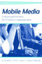 Mobile Media (Content and Services for Wireless Communications) - 9780805858808 by Jo Groebel, Eli M. Noam, Valerie Feldmann, 9780805858808