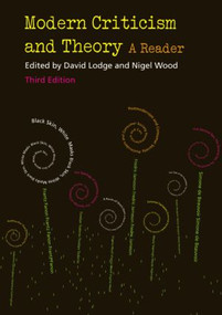 Modern Criticism and Theory (A Reader) - 9780582784543 by Nigel Wood, David Lodge, 9780582784543