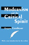 Modernism and the Critical Spirit - 9780765806987 by Eugene Goodheart, 9780765806987