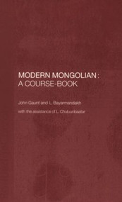 Modern Mongolian: A Course-Book - 9780700713264 by John Gaunt, 9780700713264