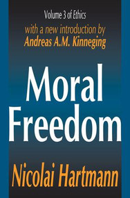 Moral Freedom - 9780765805942 by Nicolai Hartmann, 9780765805942