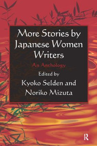 More Stories by Japanese Women Writers: An Anthology (An Anthology) - 9780765627346 by Kyoko Siden, 9780765627346