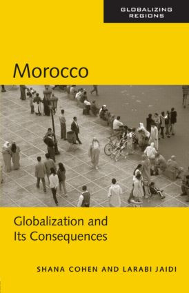 Morocco (Globalization and Its Consequences) - 9780415945110 by Shana Cohen, Larabi Jaidi, 9780415945110