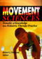 Movement Sciences (Transfer of Knowledge into Pediatric Therapy Practice) - 9780789025616 by Robert J Palisano, 9780789025616
