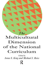 The Multicultural Dimension Of The National Curriculum - 9780750700696 by Anna King, Michael Reiss, 9780750700696