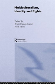Multiculturalism, Identity and Rights - 9780415860000 by Bruce Haddock, Peter Sutch, 9780415860000