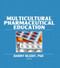 Multicultural Pharmaceutical Education - 9780789000712 by Barry Bleidt, 9780789000712