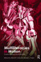 Multiliteracies in Motion (Current Theory and Practice) - 9780415801577 by David R. Cole, Darren Lee Pullen, 9780415801577