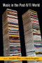 Music in the Post-9/11 World - 9780415978071 by Jonathan Ritter, J. Martin Daughtry, 9780415978071