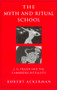 The Myth and Ritual School (J.G. Frazer and the Cambridge Ritualists) - 9780415939638 by Robert Ackerman, 9780415939638