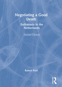 Negotiating a Good Death (Euthanasia in the Netherlands) - 9780789010834 by Joan K Parry, Carlton Munson, 9780789010834