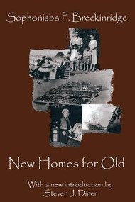 New Homes for Old - 9780765806079 by Sophonisba P. Breckinridge, 9780765806079