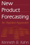 New Product Forecasting by Kenneth B. Kahn, 9780765616104