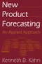 New Product Forecasting by Kenneth B. Kahn, 9780765616104