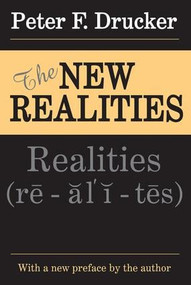 The New Realities - 9780765805331 by Peter Drucker, 9780765805331