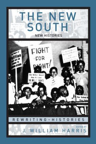 The New South (New Histories) - 9780415957311 by J. William Harris, 9780415957311