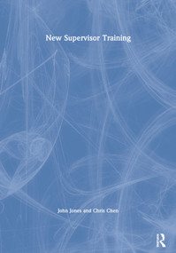 New Supervisor Training by John Jones, Chris Chen, 9780750663663